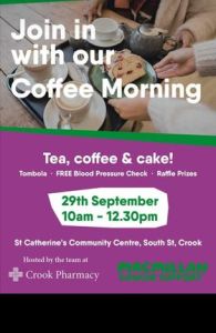 macmillan coffee morning advert at St Catherine's Centre crook 